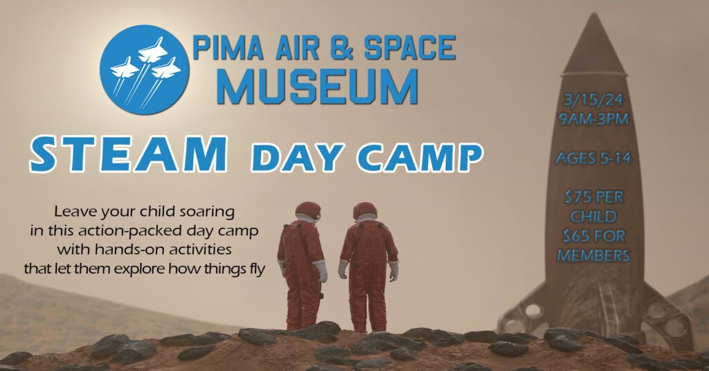 Promotional graphic for the STEAM Camp at Pima Air and Space Museum