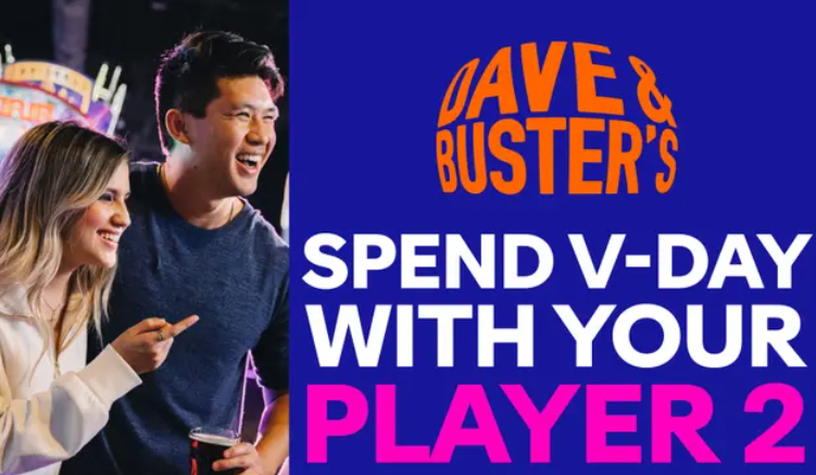 Smiling couple with text "Dave & Buster's Spend V-Day with your Player 2"